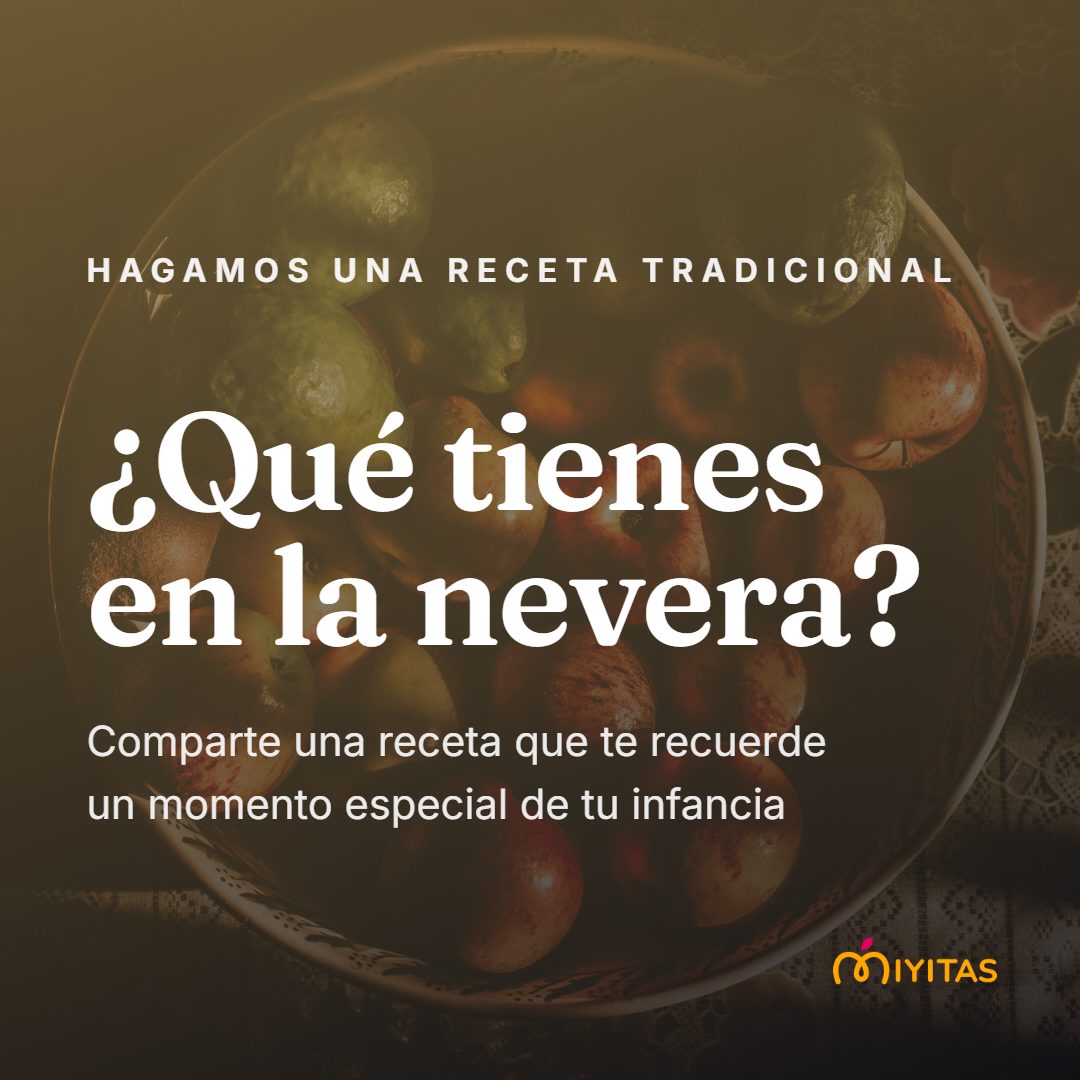 Comparte tu receta de infancia